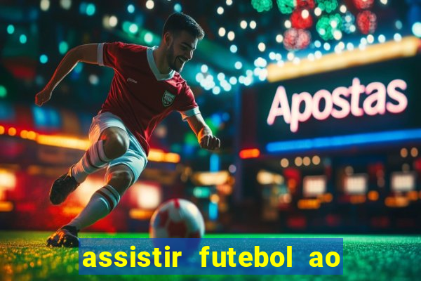 assistir futebol ao vivo futplay